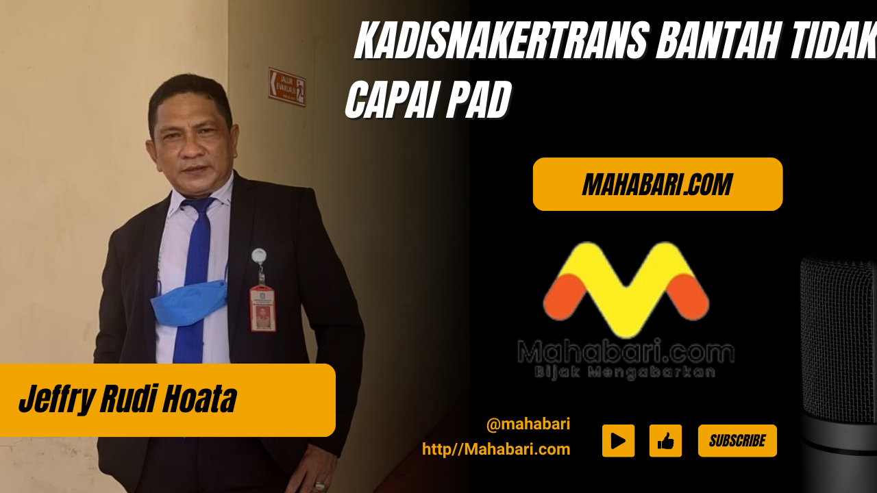 Kadisnakertrans Halut Bantah Tidak Capai Target PAD