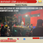 Usai Ditetapkan DCT Anak Kandung Gubernur Curi Star Kampanye di Kao Utara