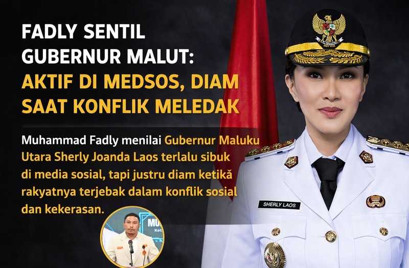 Fadly Sentil Sherly Laos: Hilang Saat Rakyat Berkonflik